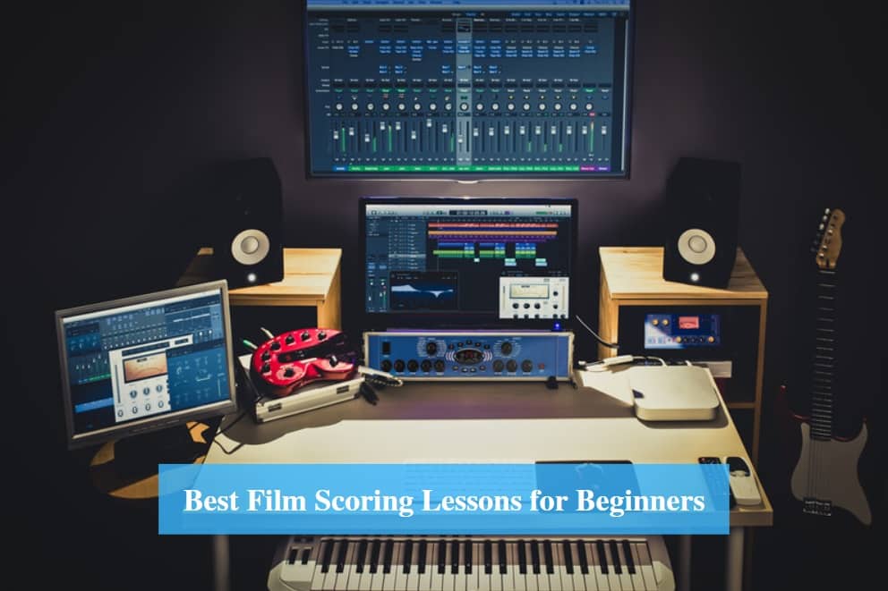 Film Scoring Lessons for Beginners