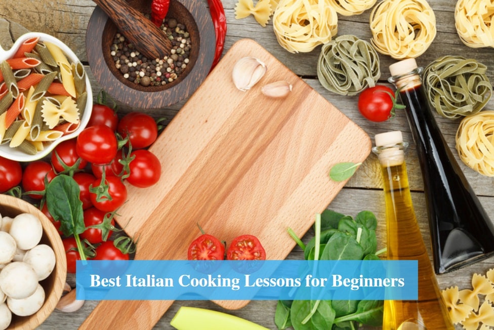 Italian Cooking Lessons for Beginners