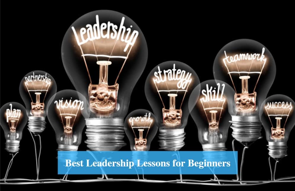 Leadership Lessons for Beginners