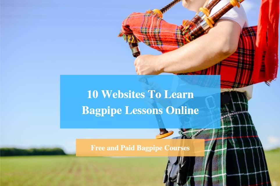 Learn Bagpipe Lessons Online