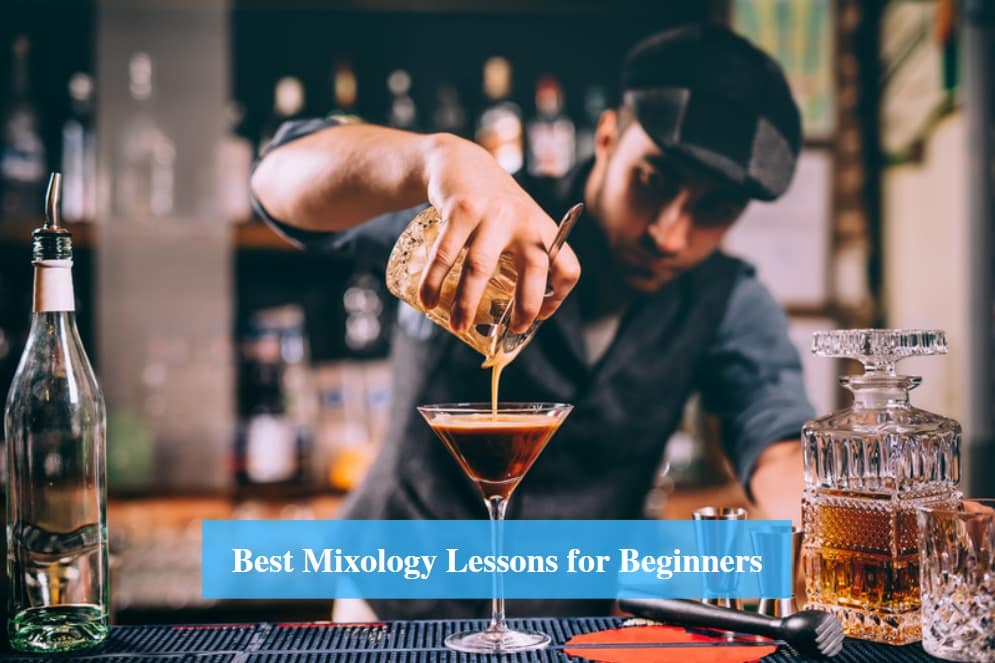 Mixology Lessons for Beginners