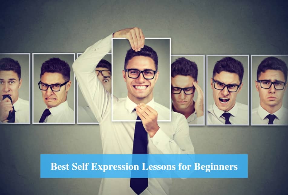 Self Expression Lessons for Beginners