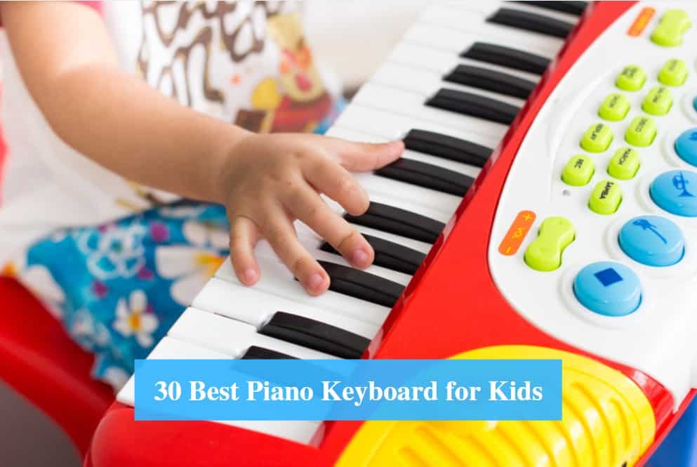 Best Keyboard for Kids, Best Digital Piano for Kids & Best Piano Keyboard Brands