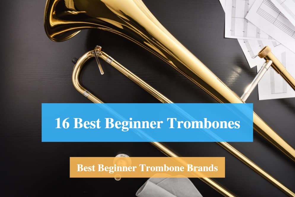 Best Beginner Trombone