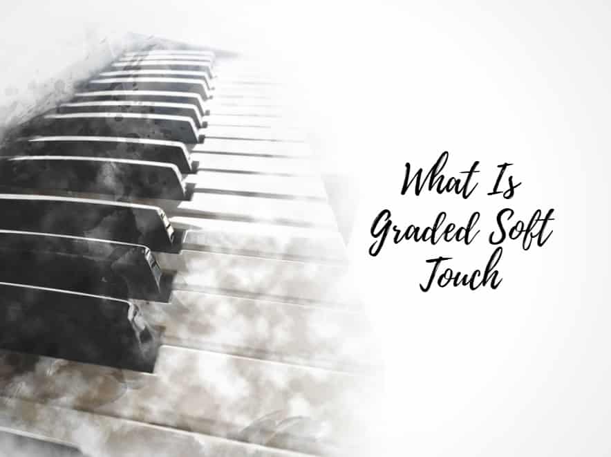 What Is Graded Soft Touch