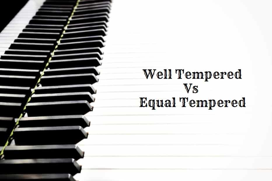 Well Tempered Vs Equal Tempered