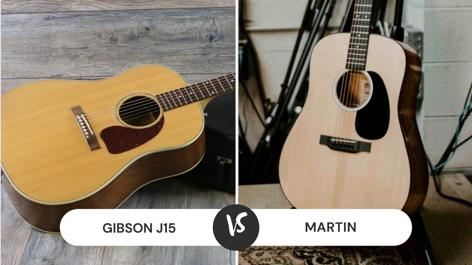 Gibson J15 vs Martin