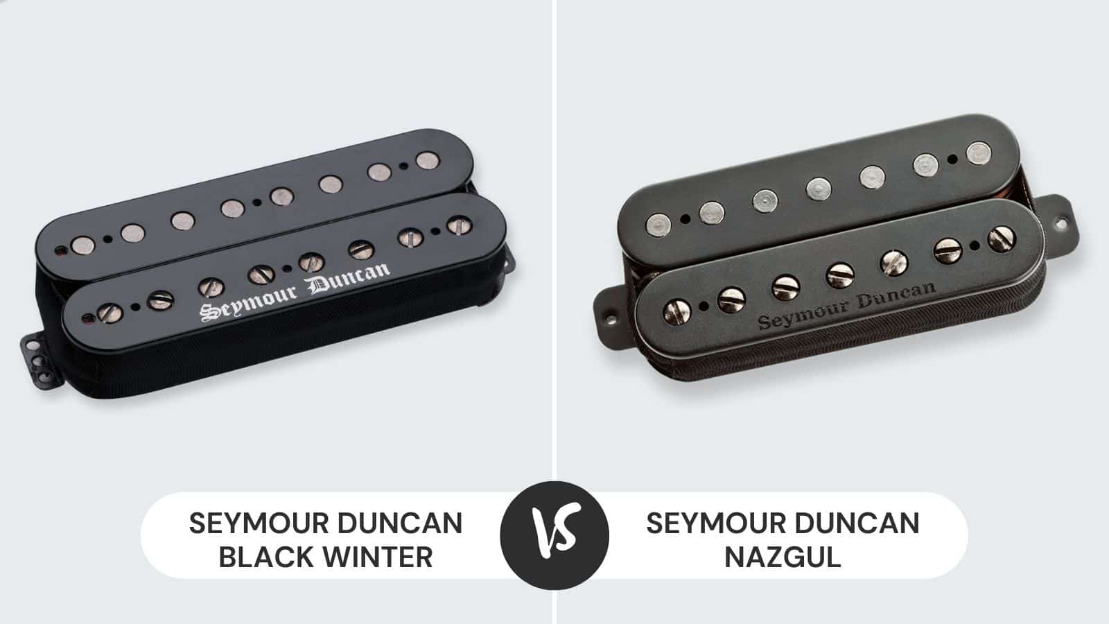 Seymour Duncan Black Winter vs Nazgul