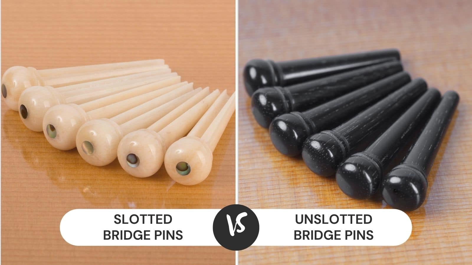 Slotted Bridge Pins vs Unslotted