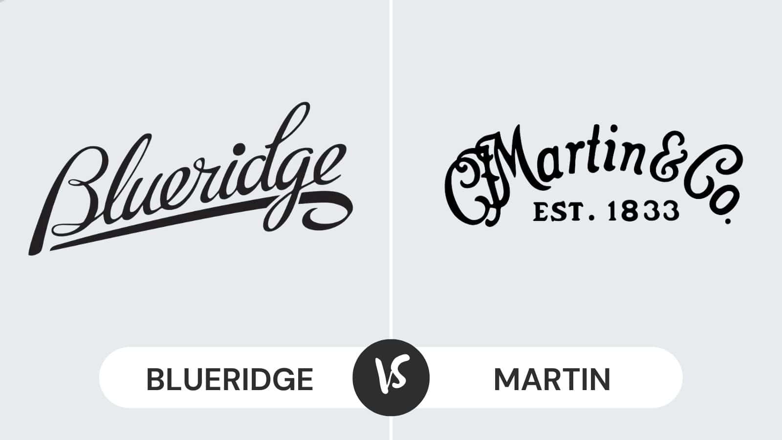 Blueridge vs Martin