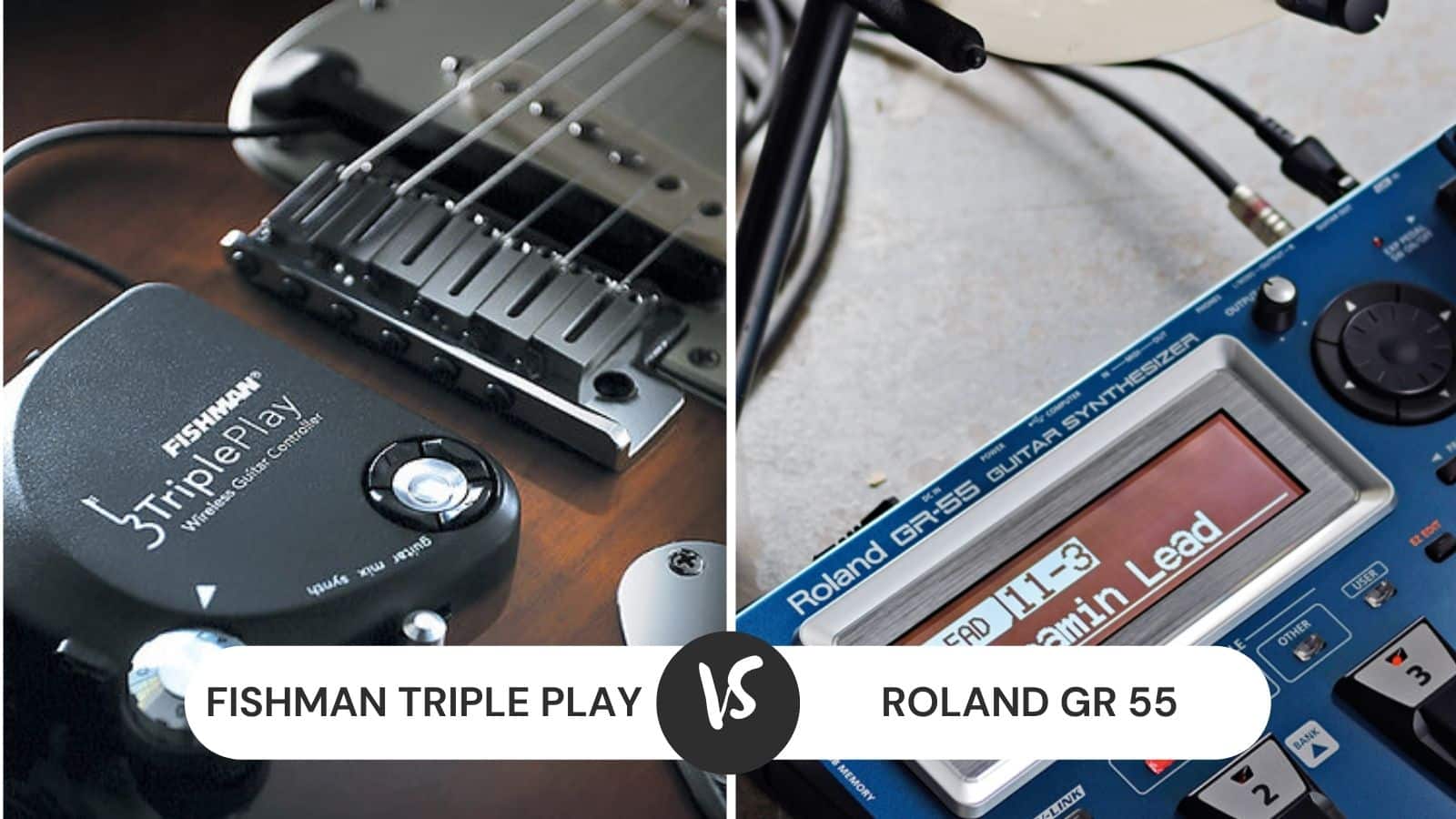 Fishman Triple Play vs Roland GR 55