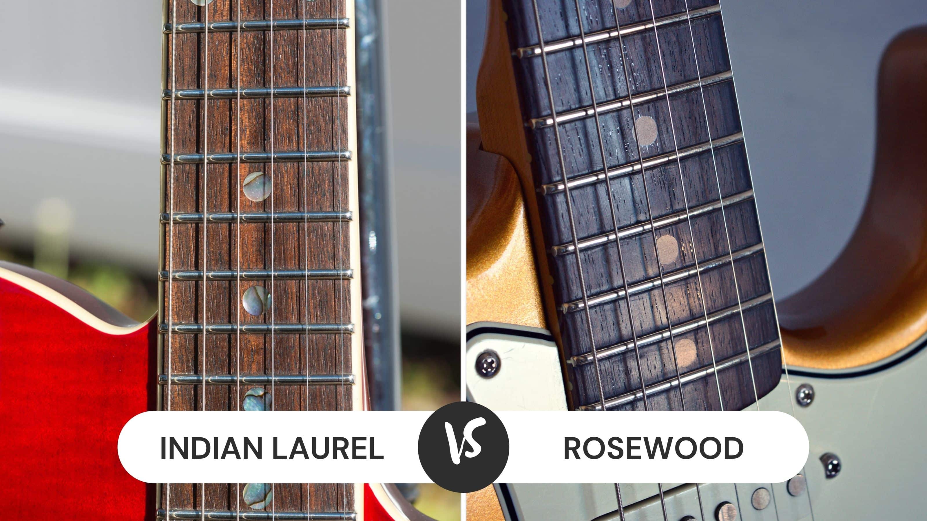 Indian Laurel vs Rosewood
