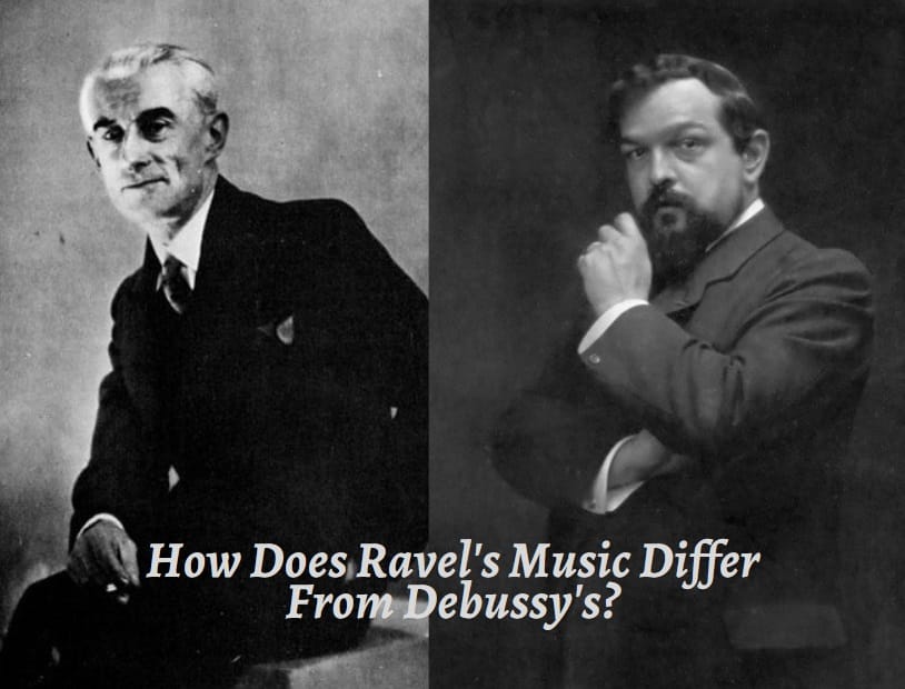How Does Ravel's Music Differ From Debussy's