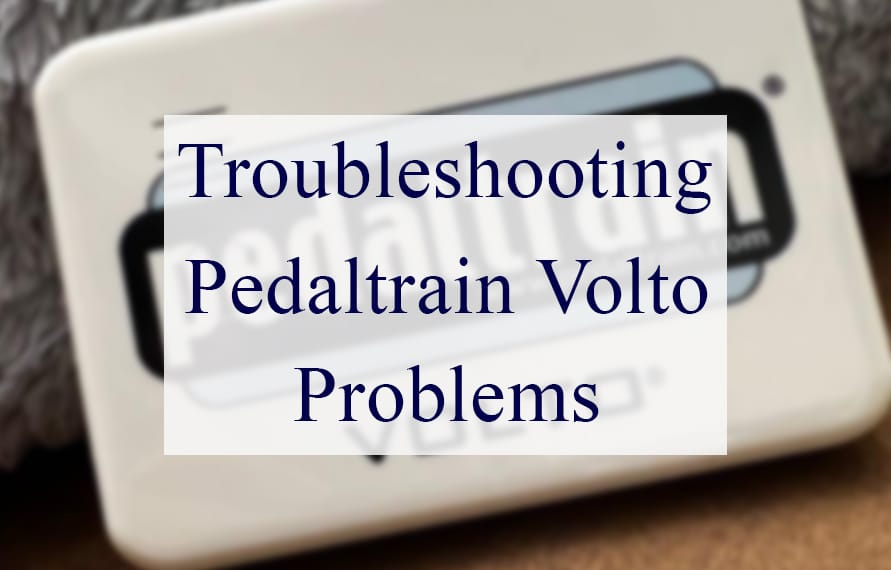 Pedaltrain Volto Problems