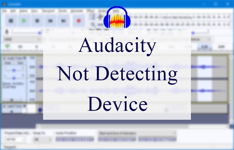Audacity Not Detecting Device