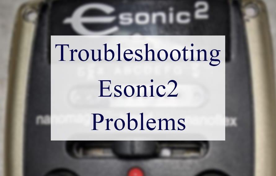 Esonic2 Problems