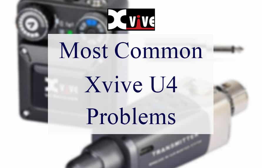 Xvive U4 Problems