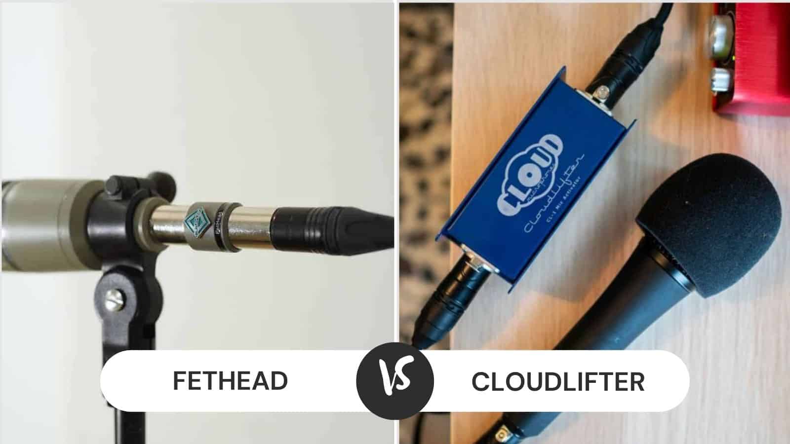 Fethead vs Cloudlifter