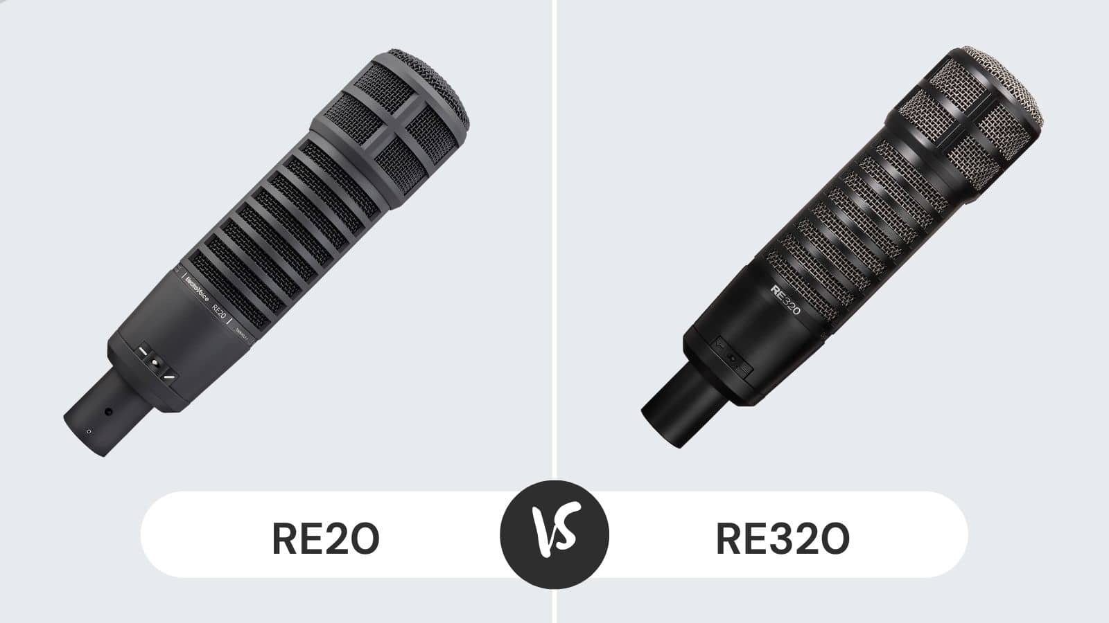 RE20 vs RE320