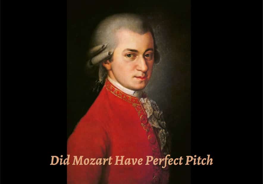 Did Mozart Have Perfect Pitch