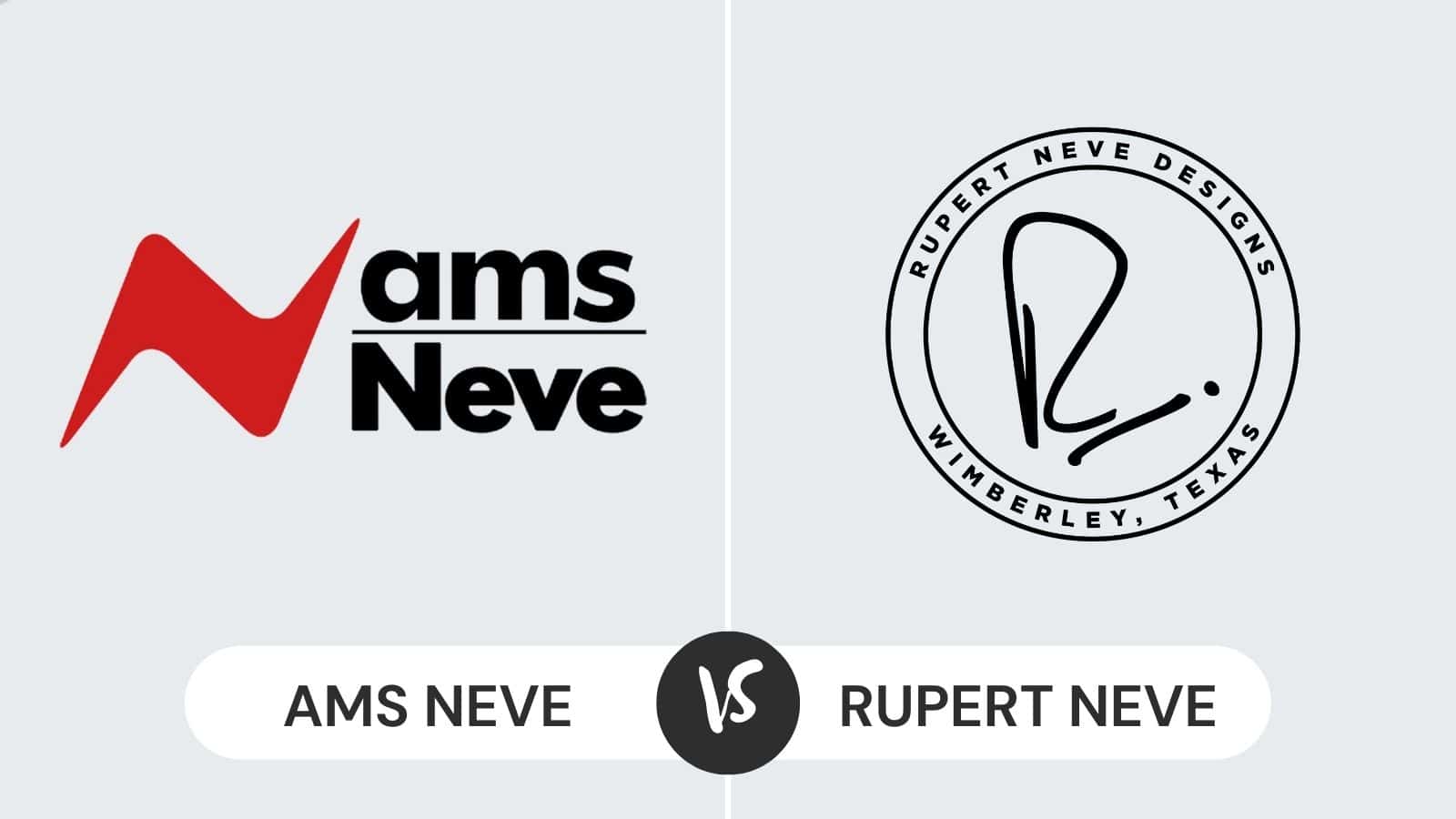 AMS NEVE vs Rupert NEVE
