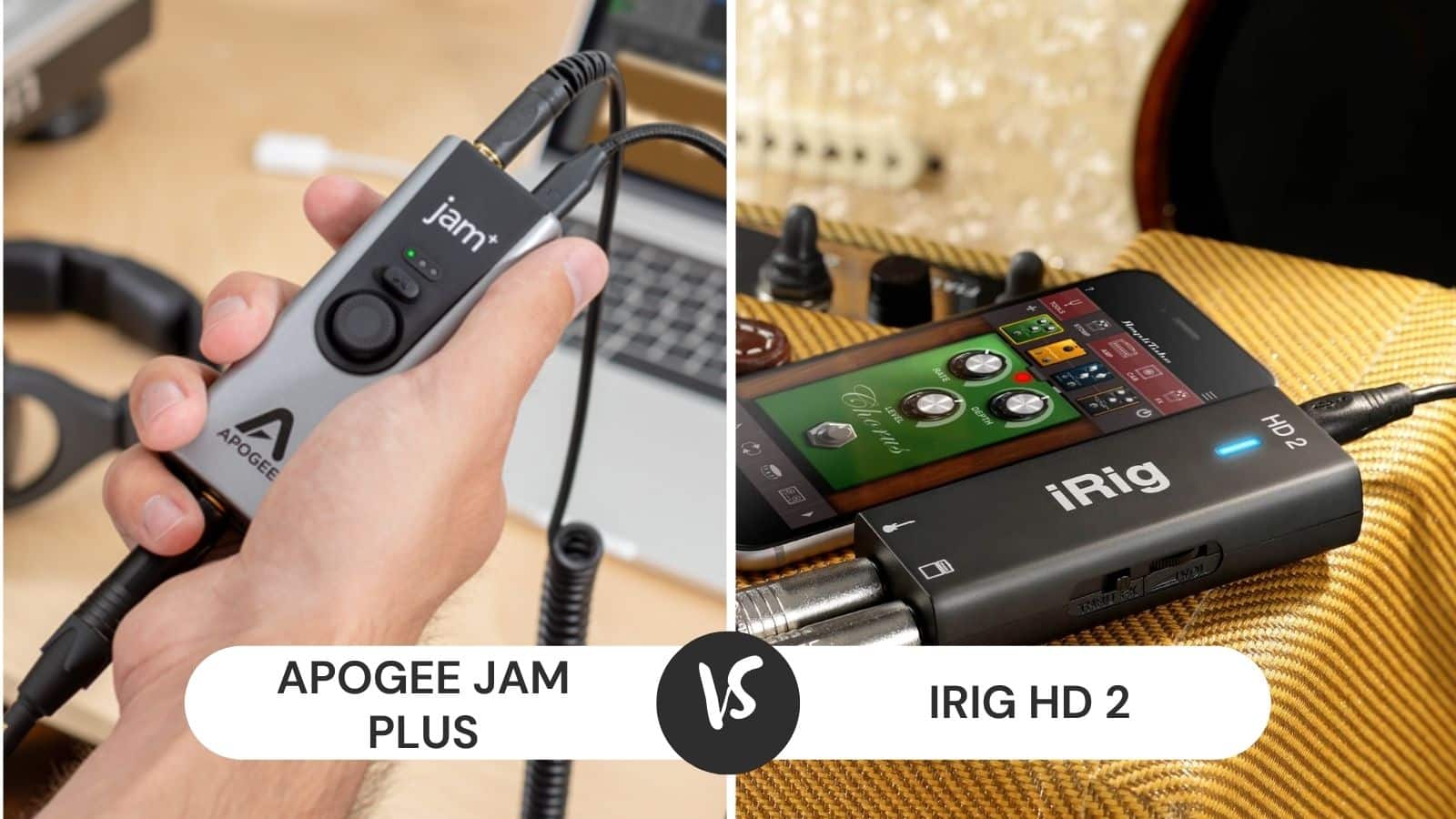 Apogee Jam Plus vs iRig HD 2