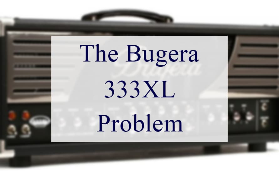 Bugera 333XL Problem