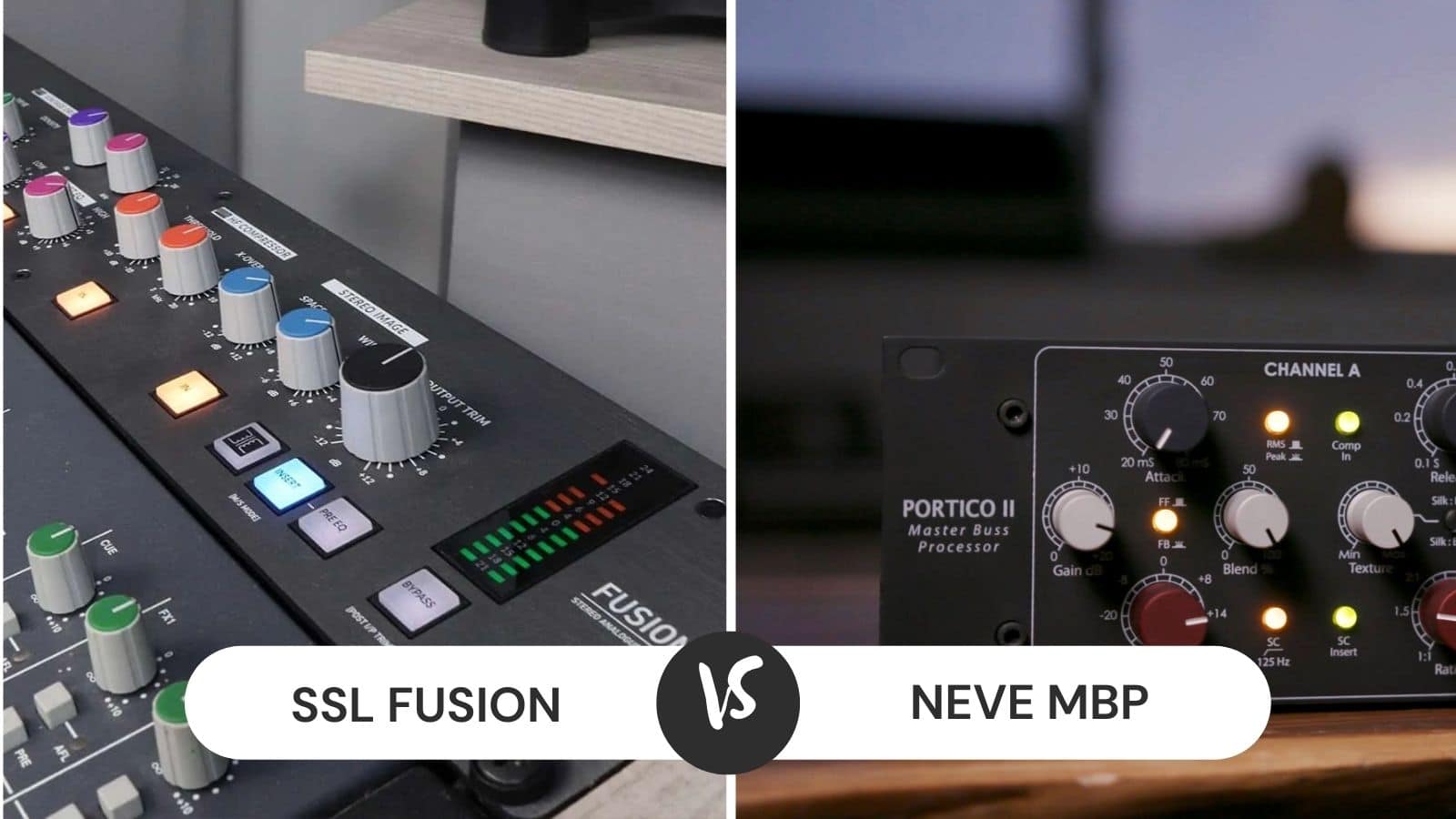 SSL Fusion vs Neve MBP