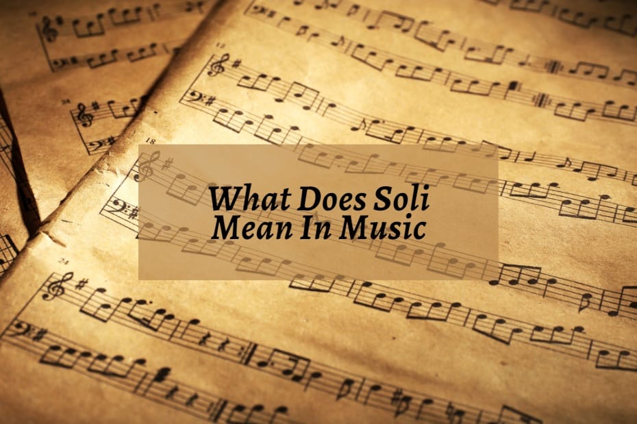 What Does Soli Mean In Music