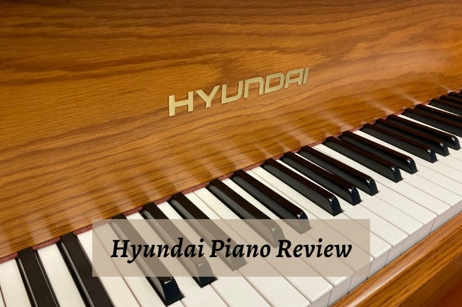 Hyundai Piano Review