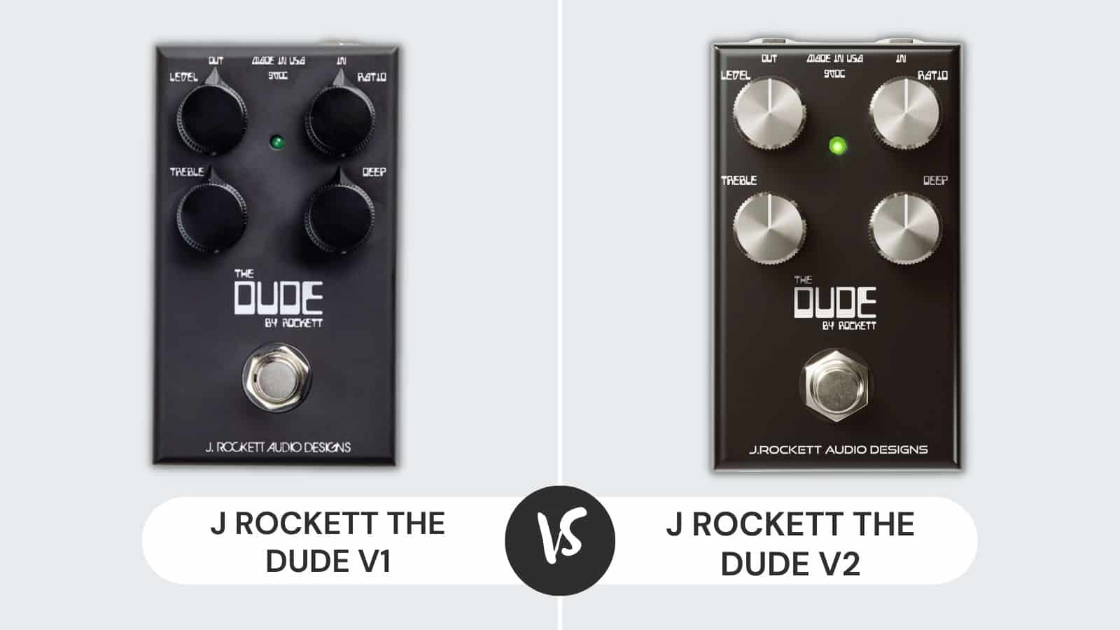 J Rockett The Dude V1 vs V2