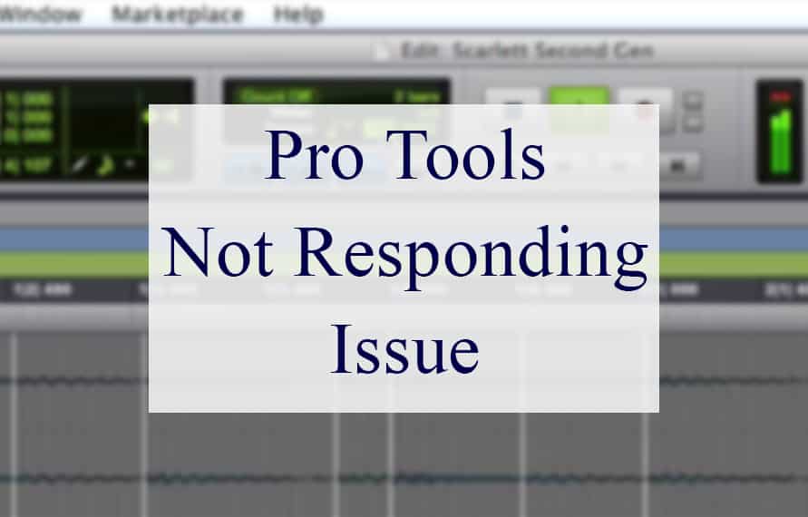 Pro Tools Not Responding