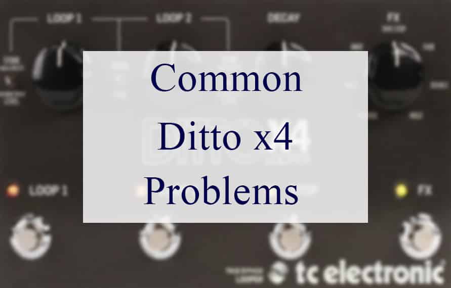 9 Common Ditto x4 Problems And Their Solutions - CMUSE