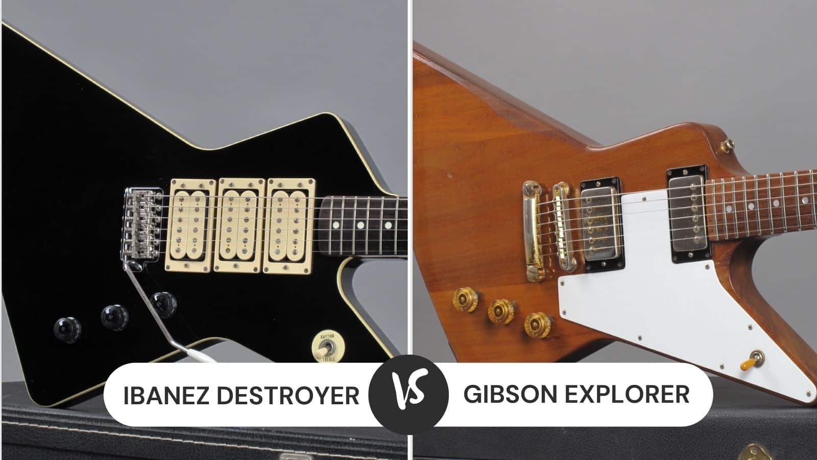 Ibanez Destroyer vs Gibson Explorer