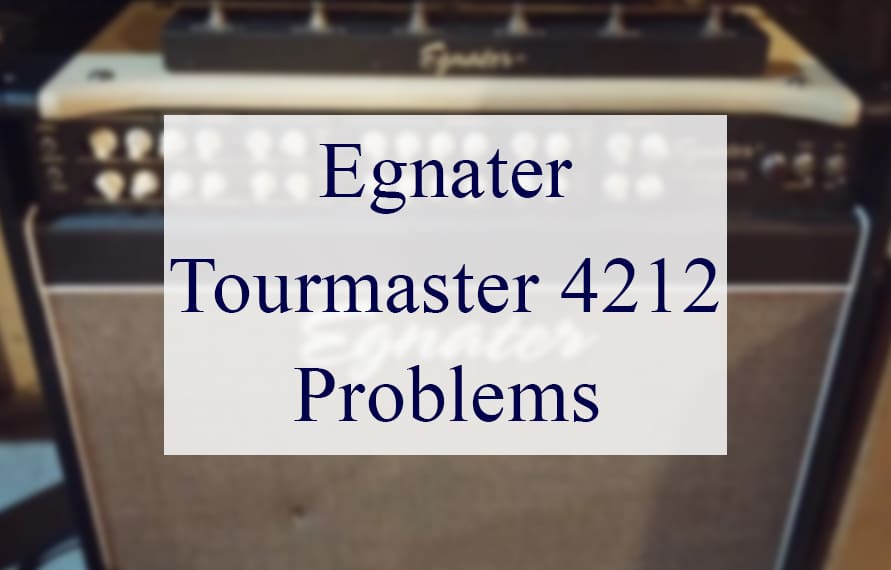 Egnater Tourmaster 4212 Problems