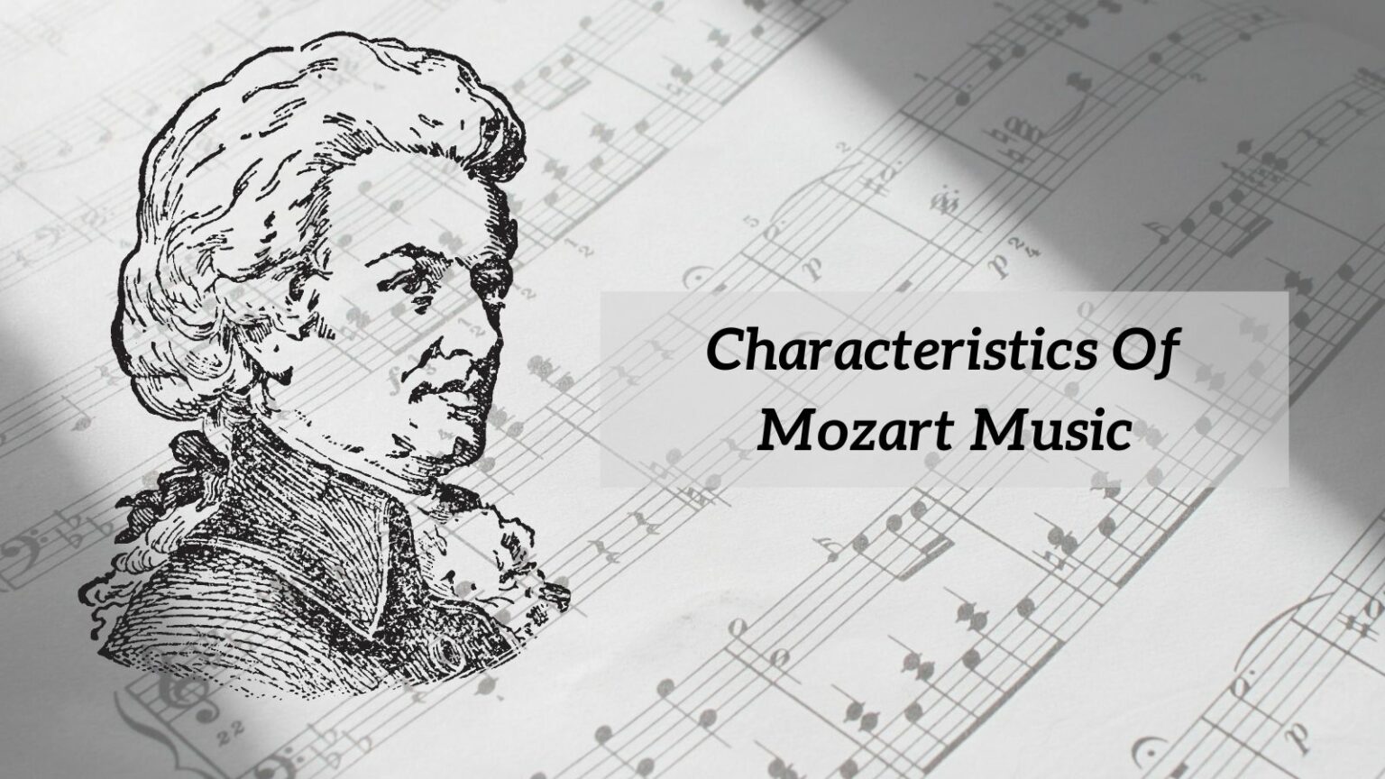 Characteristics Of Mozart Music An Introduction CMUSE