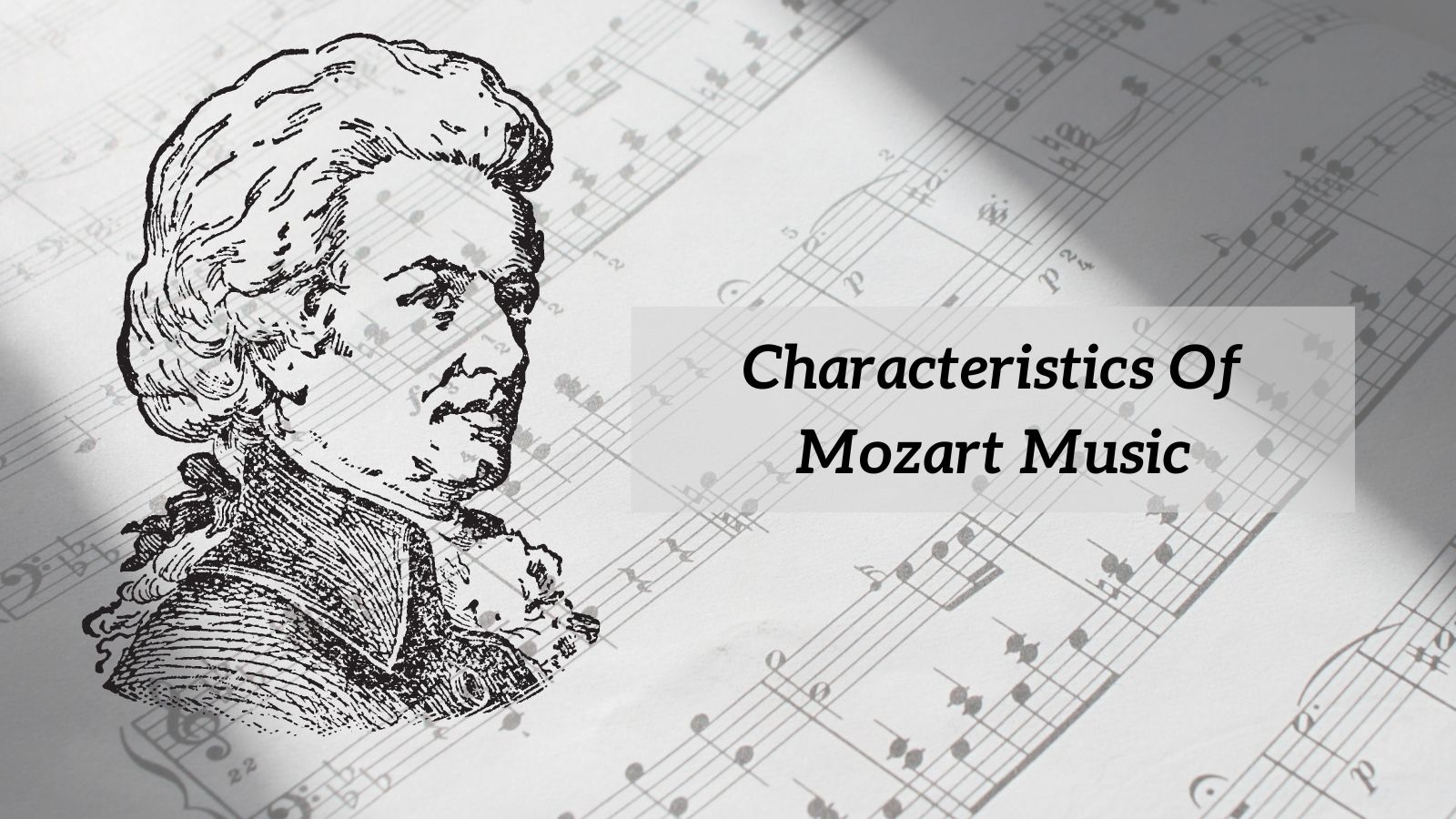 Characteristics Of Mozart Music