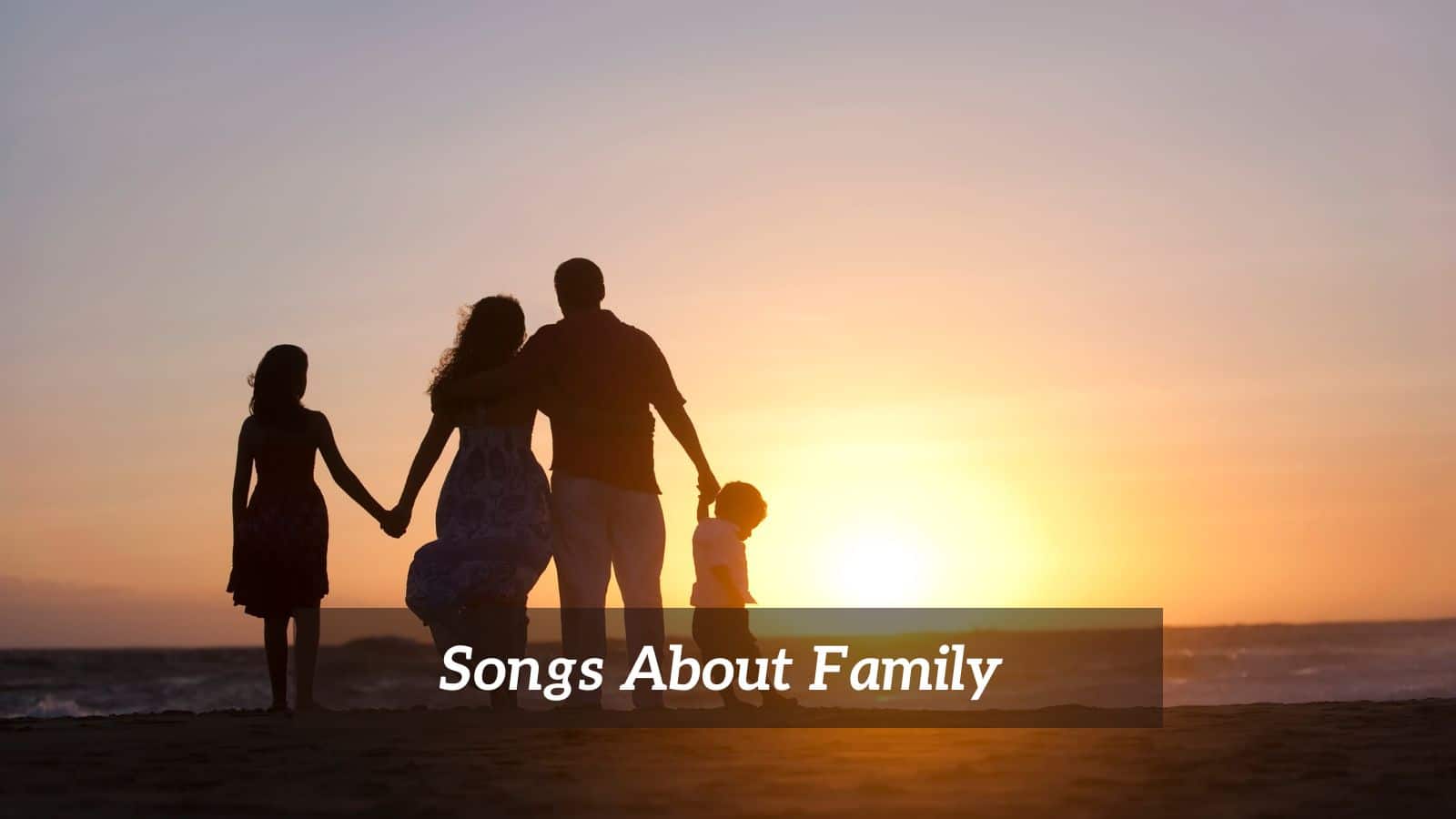 Songs About Family