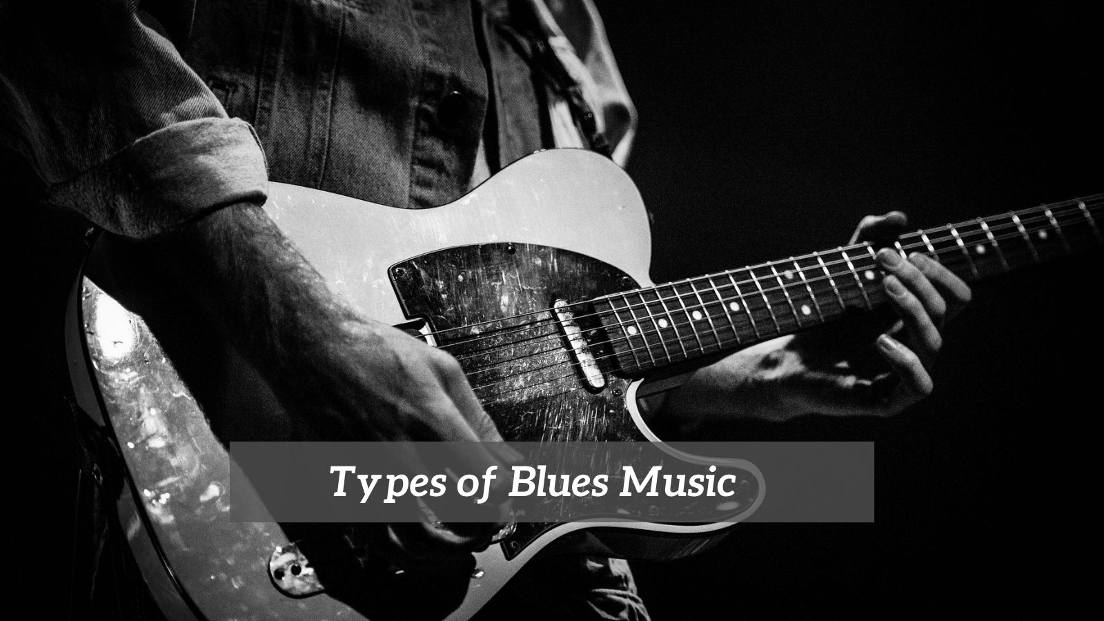 Types Of Blues Music