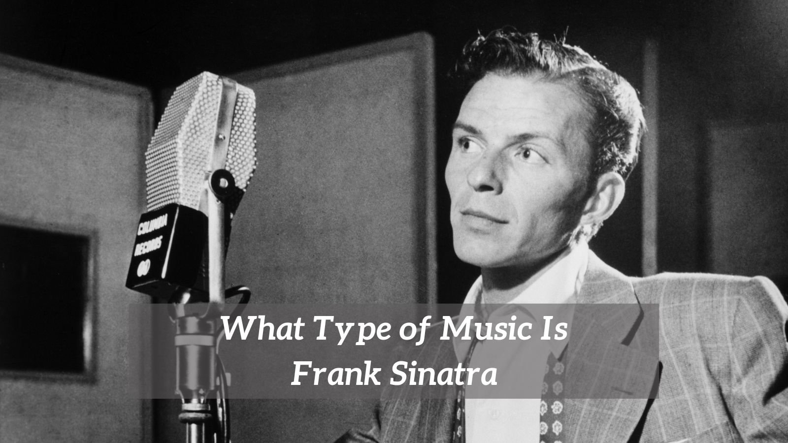 What Type of Music Is Frank Sinatra