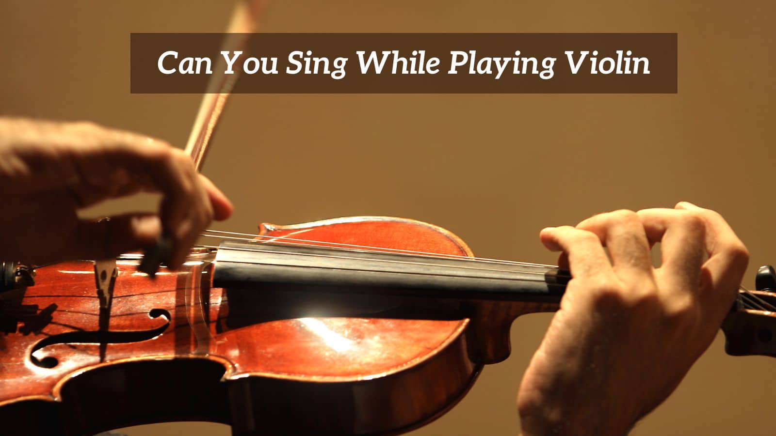 Can You Sing While Playing Violin