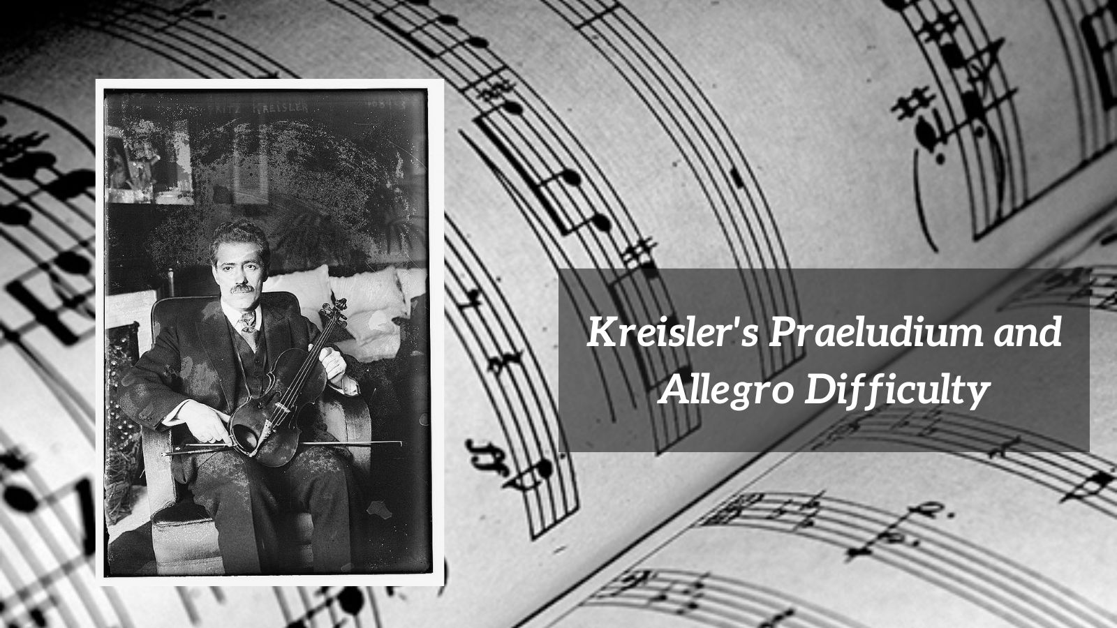 Kreisler's Praeludium and Allegro Difficulty