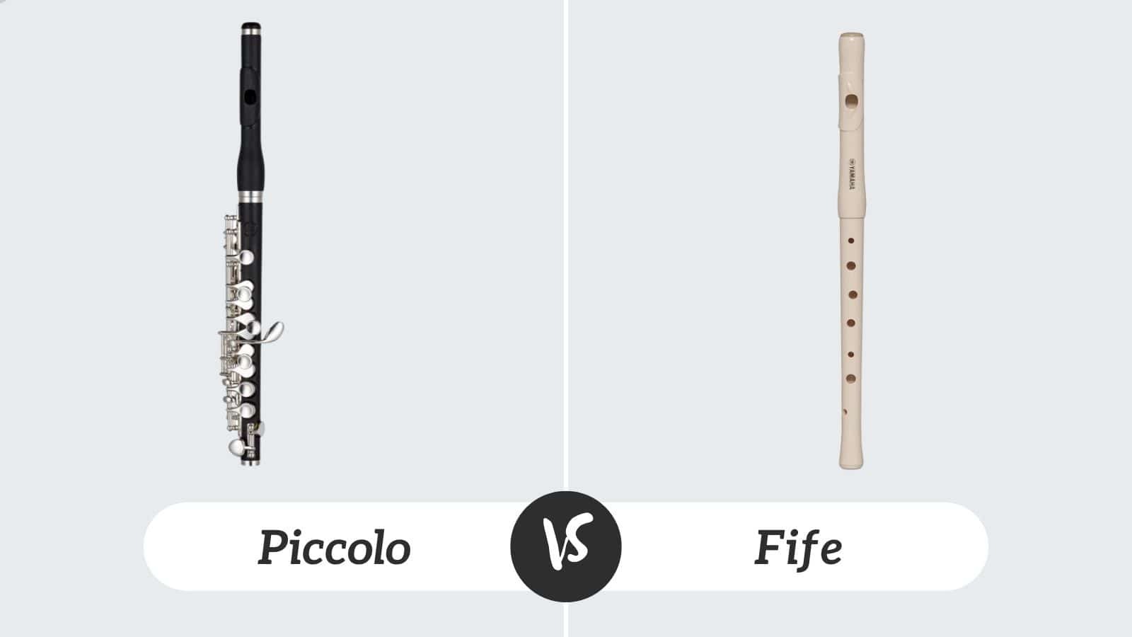 Piccolo vs Fife