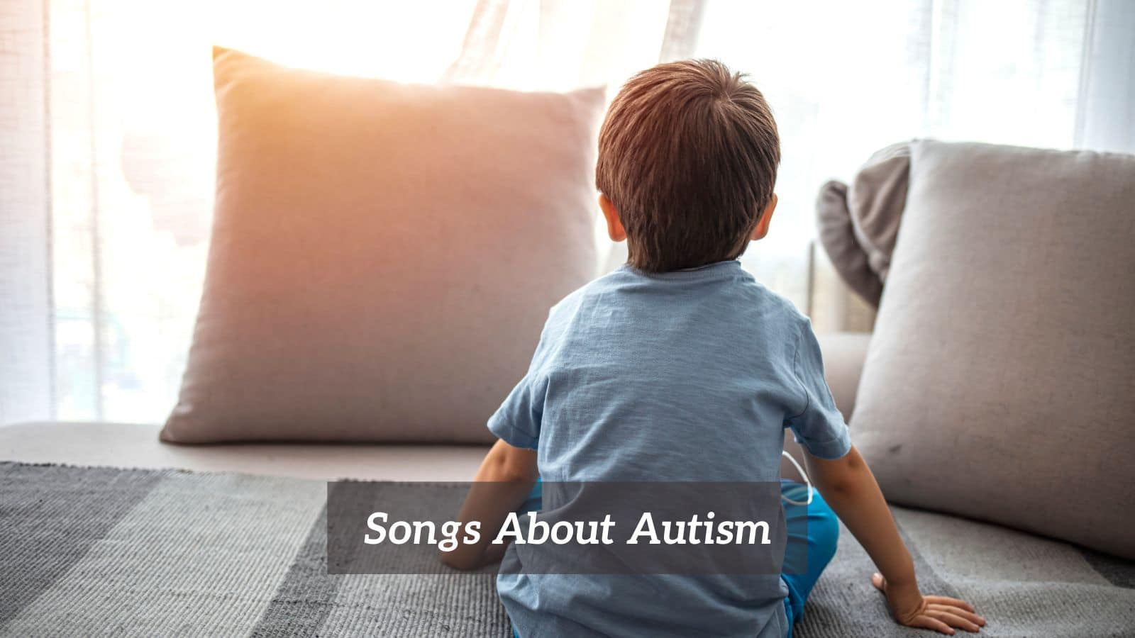 Songs About Autism