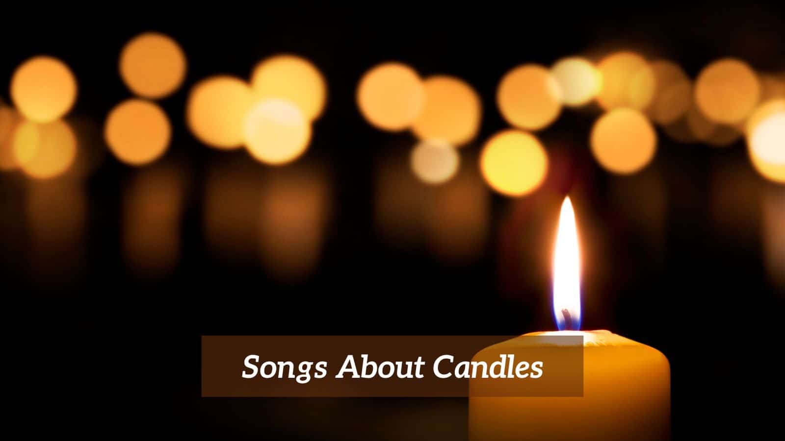 Songs About Candles