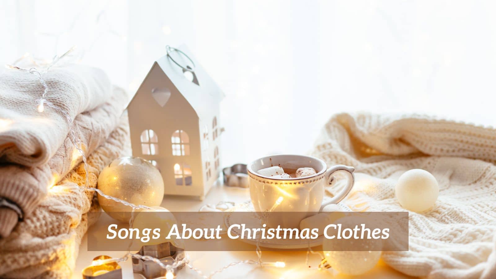 Songs About Christmas Clothes
