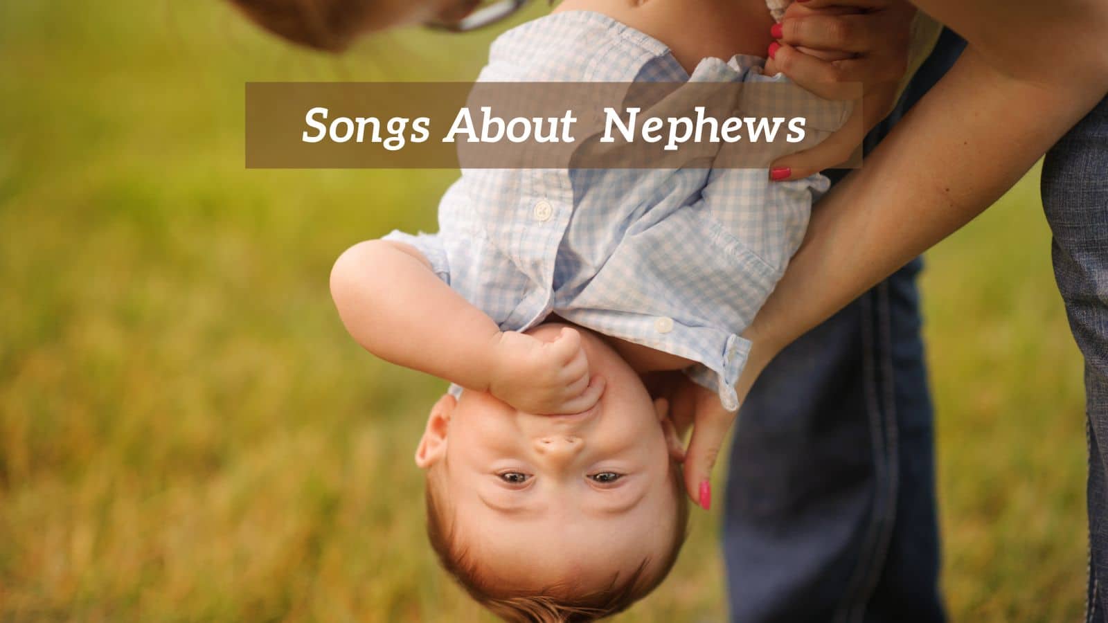 Songs About Nephews