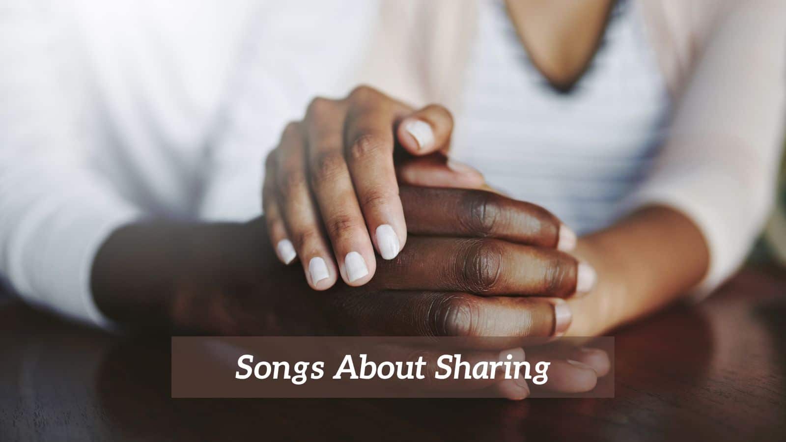 Songs About Sharing