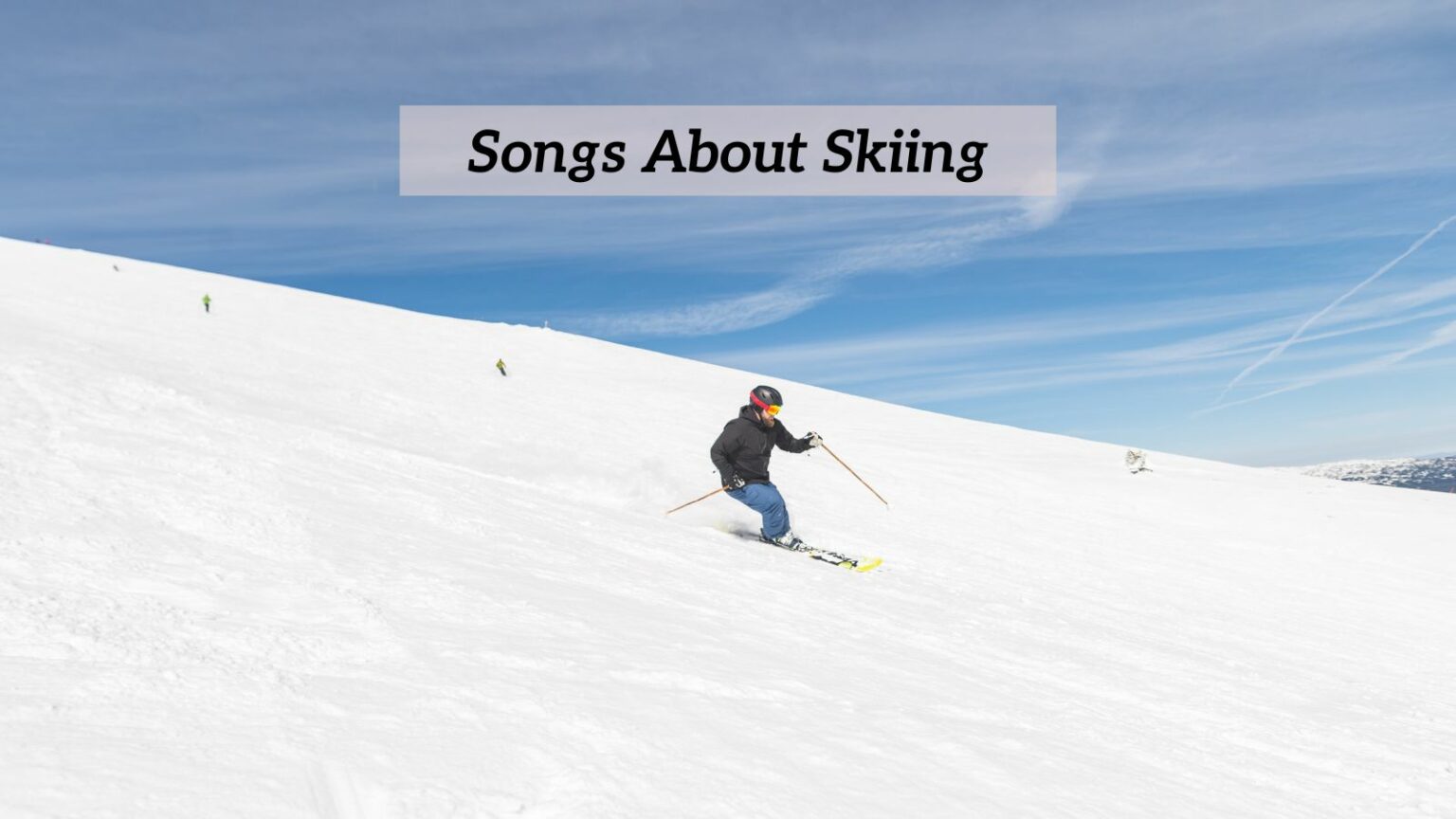 7 Pieces Of Songs About Skiing CMUSE