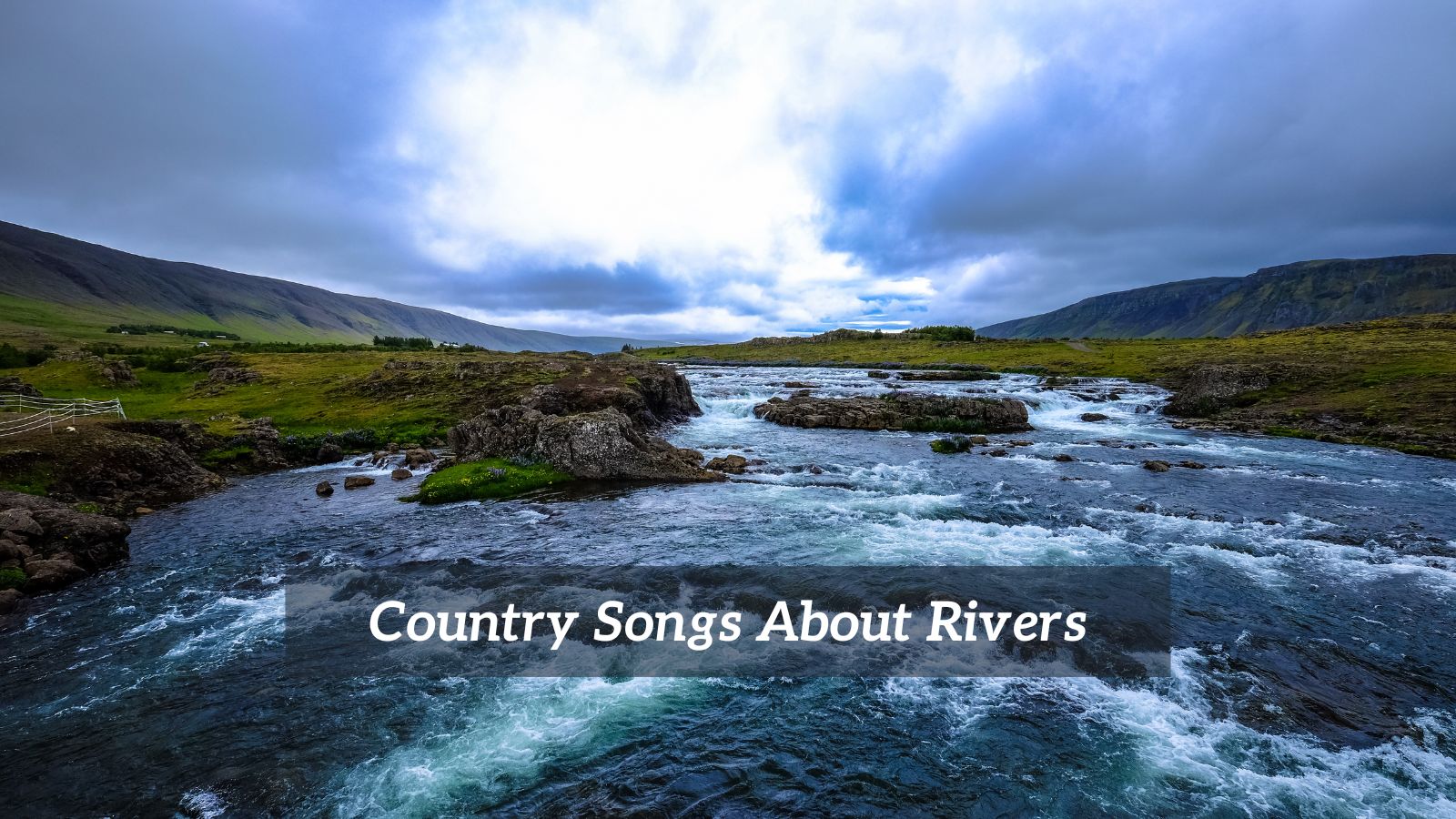 Country Songs About Rivers